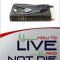 How to Live and Not Die