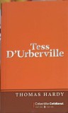 Tess d&#039;Urberville de Thomas Hardy, Editura Univers, 2009, Colectia Cotidianul, Romana, Paperback, 381 pagini