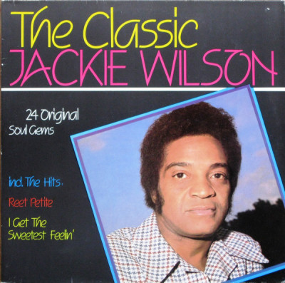 Vinil 2XLP Jackie Wilson &amp;lrm;&amp;ndash; The Classic Jackie Wilson (VG+) foto