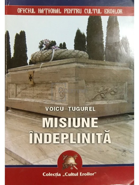 Voicu Tugurel - Misiune indeplinita (Editia: 2005)