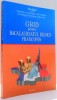 Ghid Bacalaureat Bilingv Francofon - Sorina Danaila, Polirom, 2009