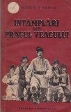 AS - TIBERIU VORNIC - INTAMPLARI DIN PRAGUL VEACULUI