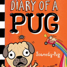 Scaredy Pug: A Branches Book (Diary of a Pug #5), Volume 5