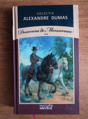 Alexandre Dumas - Doamna de Monsoreau ( vol. 2 ) foto