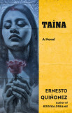 Taina | Ernesto Quinonez, Random House USA Inc