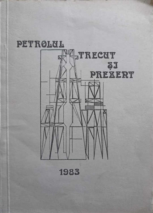 PETROLUL TRECUT SI PREZENT. MIC BREVIAR-STOIAN GABRIEL-248071