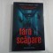 FARA SCAPARE - MARK BILLINGHAM