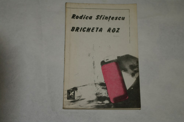 Bricheta roz - Rodica Sfintescu - 1985