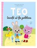 Cumpara ieftin Teo &icirc;nvață să fie politicos - Paperback - Emmanuelle Massonaud - Bookzone