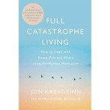 Full Catastrophe Living