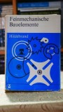 Cumpara ieftin Feinmechanische Bauelemente Sigfield Hildebrand 1975 760 pagini carti vechi colectie editie veche carte mecanica