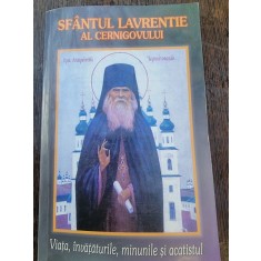 Sfantul Lavrentie al Cernigovului - Viata, Invataturile, Minunile si Acatistul