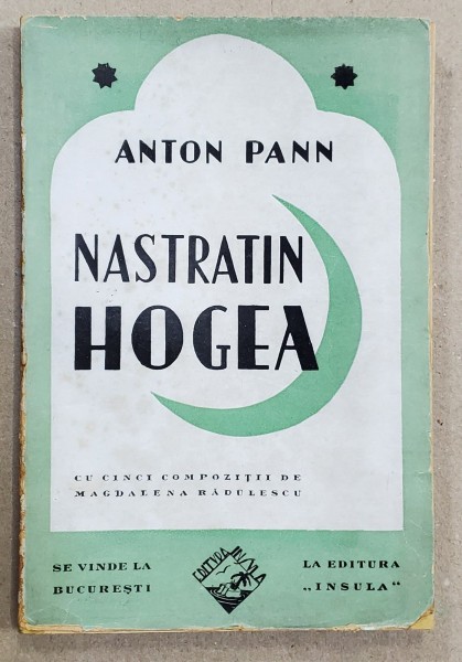 NAZDRAVANIILE LUI NASTRATIN HOGEA de ANTON PANN , CONTINE 5 COMPOZITII DE MAGDALENA RADULESCU , 1942