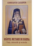 Constantin Cavarnos - Sfantul Nectarie de Eghina (Editia: 2011)