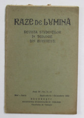 RAZE DE LUMINA , REVISTA STUDENTILOR IN TEOLOGIE DIN BUCURESTI , ANUL IV , NR. 3- 4 , MAI - IUNIE , SEPTEMBRIE - OCTOMBRIE 1932 foto