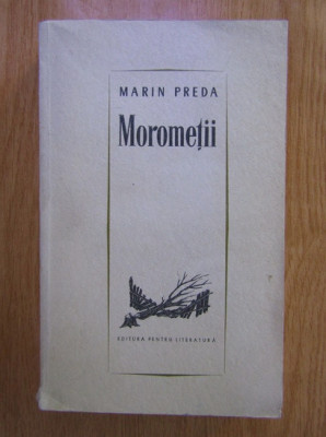 Marin Preda - Morometii (1964, prima editie) foto