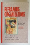 REFRAMING ORGANIZATIONS by LEE G. BOLMAN and TERRENCE E. DEAL , 1997