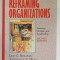 REFRAMING ORGANIZATIONS by LEE G. BOLMAN and TERRENCE E. DEAL , 1997