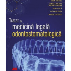 Tratat de medicină legală odontostomatologică - Paperback brosat - Octavian Buda, Daniela-Violeta Răghină-Teodoru, Mihnea Costescu, Oana Isailă - All