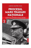 Procesul marii trădări naționale (Vol. 2) - Paperback brosat - Marcel-Dumitru Ciucă - Publisol