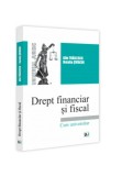 Cumpara ieftin Drept financiar si fiscal, Universul Juridic