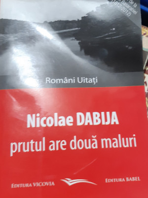 NICOLAE DABIJA PRUTUL ARE DOUA MALURI foto