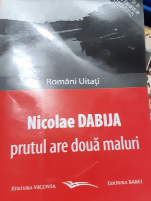 NICOLAE DABIJA PRUTUL ARE DOUA MALURI