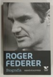 ROGER FEDERER , BIOGRAFIA de RENE STAUFFER , 2020