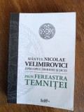 Prin fereastra temnitei - Sfantul Nicolae Velimirovici / R3P4S, Alta editura