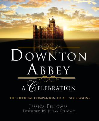 Downton Abbey - A Celebration: The Official Companion to All Six Seasons foto