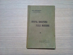 SPIRITUL EDUCATIEI FIZICE MODERNE - Justin Marinescu - 1914, 130 p. foto