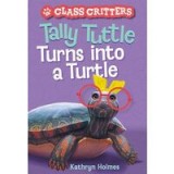 Tally Tuttle Turns into a Turtle