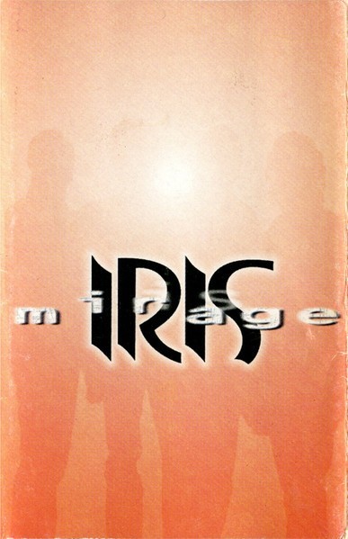 Iris - Mirage, Caseta audio