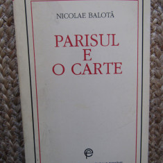 PARISUL E O CARTE - NICOLAE BALOTA