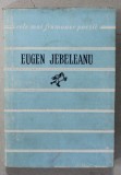 EUGEN JEBELEANU , COLECTIA &#039; CELE MAI FRUMOASE POEZII &#039; NR. 19, APARUTA 1959