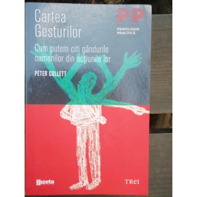 CARTEA GESTURILOR - PETER COLLETT foto