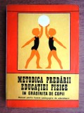 metodica predarii educatiei fizice in gradinita de copii. manual pentru liceele pedagogice de educatoare dragomirescu kun bojin