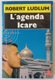 L &#039;AGENDA ICARE par ROBERT LUDLUM , 1989