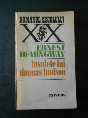 ERNEST HEMINGWAY - INSULELE LUI THOMAS HUDSON foto