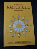 MANUAL DE RADIESTEZIE -ALIODOR MANOLEA * EDITIE CARTONATA
