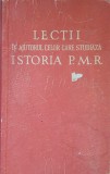 Lectii in ajutorul celor care studiaza istoria P.M.R. (1960)