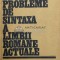 Probleme de sintaxa a limbii romane actuale. Constructie si analiza - 1989 - Ion Diaconescu ($Y97)