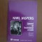 Oamenii de insemnatate cruciala Socrate, Buddha, Confucius, Iisus/ Karl Jaspers