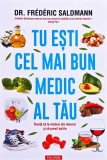 Cumpara ieftin Cartea Tu esti cel mai bun medic al tau - Frederic Saldmann, 2020, Editura Polirom, 353 pagini, Brosata