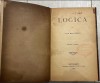 1890, LOGICA de Titu MAIORESCU, cu stamapila profesorului N. N. Răutu critic literar, traducător, recenzor, culegător de folclor / Botosani / Laurian