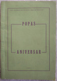 Cumpara ieftin POPAS ANIVERSAR 1966 (Agata Grigorescu-Bacovia/Andrei Ciurunga/Teodor Maricaru+)