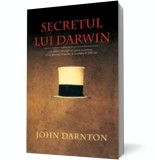 Secretul lui Darwin - John Darnton - Editura RAO