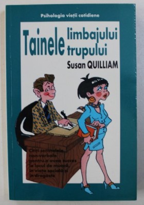 TAINELE LIMBAJULUI TRUPULUI de SUSAN QUILLIAM , 2001 foto