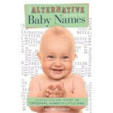 The Alternative Guide to Baby Names