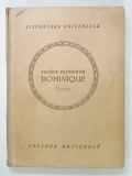 DOMINIQUE de EUGENE FROMENTIN , 1922 , PREZINTA URME DE UZURA SI SUBLINIERI *